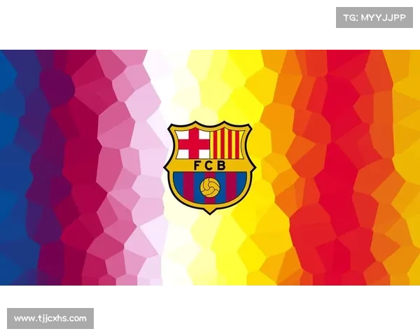 巴塞罗那队徽演变历程中那些具有里程碑意义的关键时刻精彩回顾